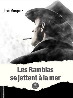 cover image of Les Ramblas se jettent à la mer